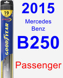 Passenger Wiper Blade for 2015 Mercedes-Benz B250 - Hybrid