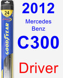 Driver Wiper Blade for 2012 Mercedes-Benz C300 - Hybrid