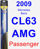 Passenger Wiper Blade for 2009 Mercedes-Benz CL63 AMG - Hybrid