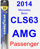 Passenger Wiper Blade for 2014 Mercedes-Benz CLS63 AMG - Hybrid