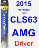 Driver Wiper Blade for 2015 Mercedes-Benz CLS63 AMG - Hybrid