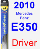 Driver Wiper Blade for 2010 Mercedes-Benz E350 - Hybrid