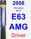 Driver Wiper Blade for 2008 Mercedes-Benz E63 AMG - Hybrid