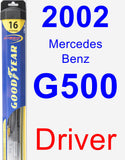 Driver Wiper Blade for 2002 Mercedes-Benz G500 - Hybrid