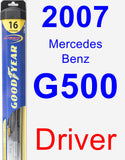 Driver Wiper Blade for 2007 Mercedes-Benz G500 - Hybrid