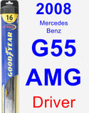 Driver Wiper Blade for 2008 Mercedes-Benz G55 AMG - Hybrid