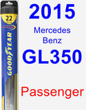 Passenger Wiper Blade for 2015 Mercedes-Benz GL350 - Hybrid