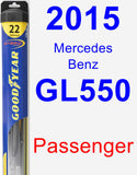 Passenger Wiper Blade for 2015 Mercedes-Benz GL550 - Hybrid