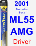 Driver Wiper Blade for 2001 Mercedes-Benz ML55 AMG - Hybrid