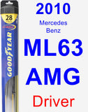 Driver Wiper Blade for 2010 Mercedes-Benz ML63 AMG - Hybrid