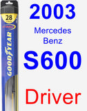 Driver Wiper Blade for 2003 Mercedes-Benz S600 - Hybrid