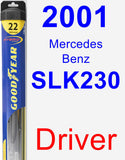 Driver Wiper Blade for 2001 Mercedes-Benz SLK230 - Hybrid