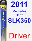 Driver Wiper Blade for 2011 Mercedes-Benz SLK350 - Hybrid