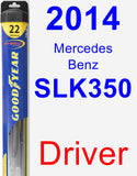 Driver Wiper Blade for 2014 Mercedes-Benz SLK350 - Hybrid