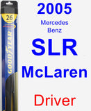 Driver Wiper Blade for 2005 Mercedes-Benz SLR McLaren - Hybrid