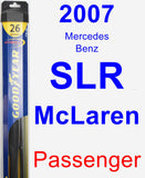 Passenger Wiper Blade for 2007 Mercedes-Benz SLR McLaren - Hybrid