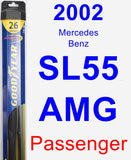 Passenger Wiper Blade for 2002 Mercedes-Benz SL55 AMG - Hybrid