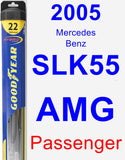 Passenger Wiper Blade for 2005 Mercedes-Benz SLK55 AMG - Hybrid