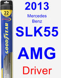 Driver Wiper Blade for 2013 Mercedes-Benz SLK55 AMG - Hybrid