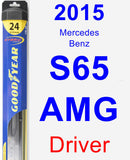 Driver Wiper Blade for 2015 Mercedes-Benz S65 AMG - Hybrid