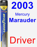 Driver Wiper Blade for 2003 Mercury Marauder - Hybrid