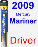 Driver Wiper Blade for 2009 Mercury Mariner - Hybrid