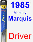 Driver Wiper Blade for 1985 Mercury Marquis - Hybrid