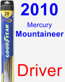 Driver Wiper Blade for 2010 Mercury Mountaineer - Hybrid