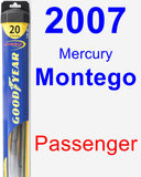 Passenger Wiper Blade for 2007 Mercury Montego - Hybrid