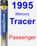 Passenger Wiper Blade for 1995 Mercury Tracer - Hybrid