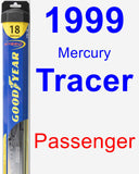 Passenger Wiper Blade for 1999 Mercury Tracer - Hybrid