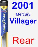 Rear Wiper Blade for 2001 Mercury Villager - Hybrid