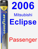 Passenger Wiper Blade for 2006 Mitsubishi Eclipse - Hybrid