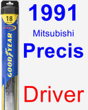 Driver Wiper Blade for 1991 Mitsubishi Precis - Hybrid