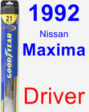 Driver Wiper Blade for 1992 Nissan Maxima - Hybrid