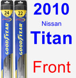 Front Wiper Blade Pack for 2010 Nissan Titan - Hybrid