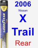 Rear Wiper Blade for 2006 Nissan X-Trail - Hybrid