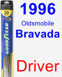 Driver Wiper Blade for 1996 Oldsmobile Bravada - Hybrid