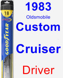 Driver Wiper Blade for 1983 Oldsmobile Custom Cruiser - Hybrid