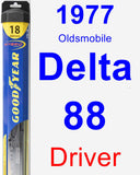 Driver Wiper Blade for 1977 Oldsmobile Delta 88 - Hybrid