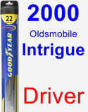 Driver Wiper Blade for 2000 Oldsmobile Intrigue - Hybrid