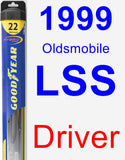 Driver Wiper Blade for 1999 Oldsmobile LSS - Hybrid