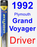 Driver Wiper Blade for 1992 Plymouth Grand Voyager - Hybrid