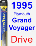 Driver Wiper Blade for 1995 Plymouth Grand Voyager - Hybrid