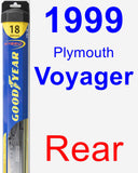 Rear Wiper Blade for 1999 Plymouth Voyager - Hybrid