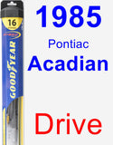 Driver Wiper Blade for 1985 Pontiac Acadian - Hybrid