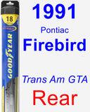 Rear Wiper Blade for 1991 Pontiac Firebird - Hybrid