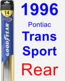 Rear Wiper Blade for 1996 Pontiac Trans Sport - Hybrid