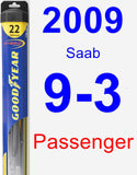 Passenger Wiper Blade for 2009 Saab 9-3 - Hybrid