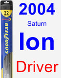 Driver Wiper Blade for 2004 Saturn Ion - Hybrid